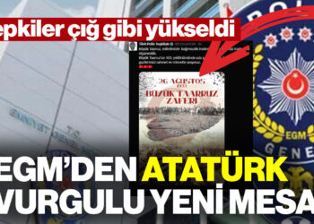Tepkiler Yükseldi, EGM'den Atatürk Vurgulu Yeni Mesaj Geldi