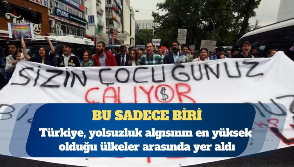 Türkiye, yolsuzluk algısının en yüksek olduğu ülkeler arasında yer aldı
