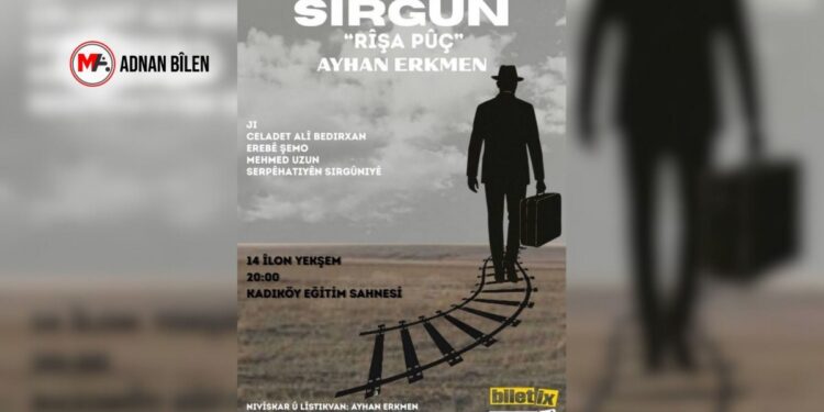 Üç Kürt aydının sürgünde yaşadıkları tiyatro sahnesine taşınıyor