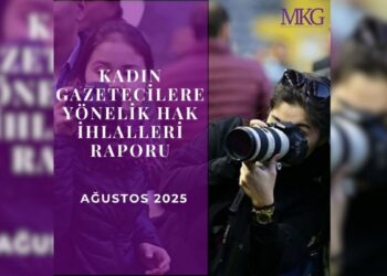 MKG Ağustos raporu: 5 kadın gazeteci tutuklu