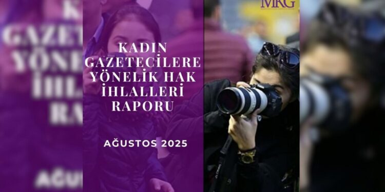 MKG Ağustos raporu: 5 kadın gazeteci tutuklu