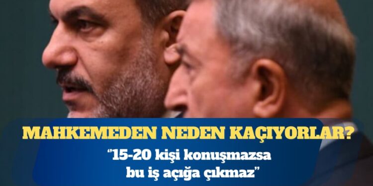 Akın Öztürk: Başta Hulusi Akar olmak üzere 15-20 kişi konuşmazsa bu iş açığa çıkmaz