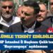 CHP İstanbul İl Başkanı Özgür Çelik: Bu operasyon Bayrampaşa Belediyesi’ne çökme operasyonudur, belediye meclis üyeleri ölümle tehdit edildi