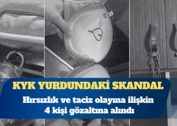 Cevizlibağ Atatürk KYK Kız Öğrenci Yurdu’ndaki hırsızlık ve taciz olayına ilişkin 4 gözaltı
