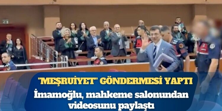 Ekrem İmamoğlu, mahkeme salonundan videosunu paylaştı, Erdoğan’a “meşruiyet” göndermesi yaptı