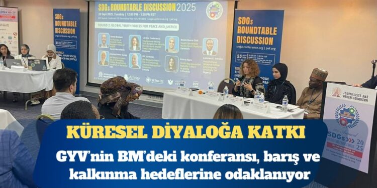Gazeteciler ve Yazarlar Vakfı, UNGA80 kapsamında küresel uzmanları bir araya getiriyor