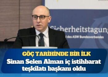 Göç tarihinde bir ilk: Alman İç İstihbaratı’nın başına bir Türk geldi