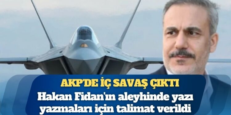 Hakan Fidan konuştu, AKP’de iç savaş çıktı: İktidara yakın bazı gazetecilere aleyhinde yazı yazmaları için talimat verildi