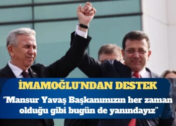 İmamoğlu’ndan ABB operasyonuna ilk tepki: Mansur Yavaş Başkanımızın her zaman olduğu gibi bugün de yanındayız