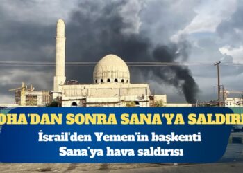 İsrail’den Yemen’in başkenti Sana’ya hava saldırısı