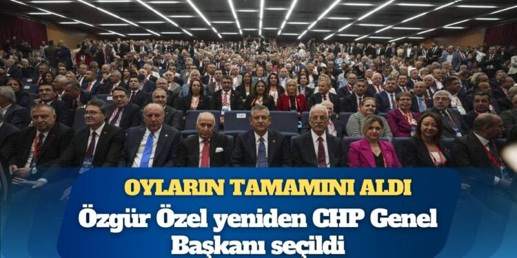 Olağanüstü Kurultay’da oyların tamamını aldı: Özgür Özel yeniden CHP Genel Başkanı seçildi