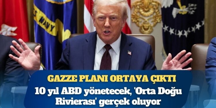 Trump’ın “Gazze planı”nın detayları belli oldu