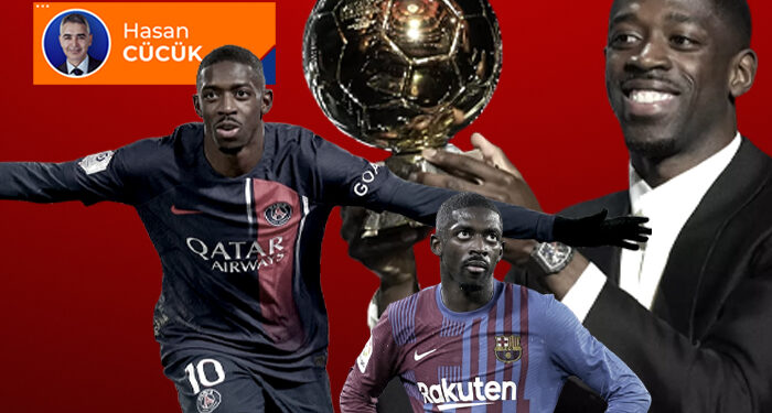 Uçurumun kenarından Ballon d’Or’a; Ousmane Dembele