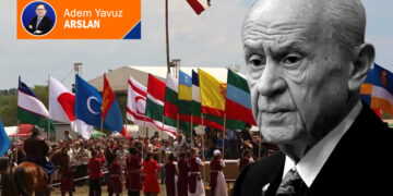 ‘Turan’ için çıkıp, Çin ve Rusya’ya ‘yancı’ olmak!