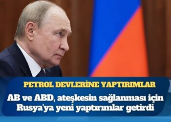 AB ve ABD, Ukrayna’da ateşkesin sağlanması için Rusya’ya yeni yaptırımlar getirdi