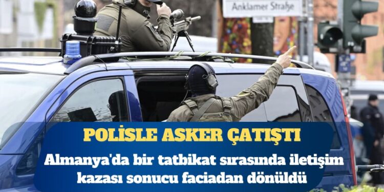Almanya’da iletişim skandalı: Polisle asker çatıştı
