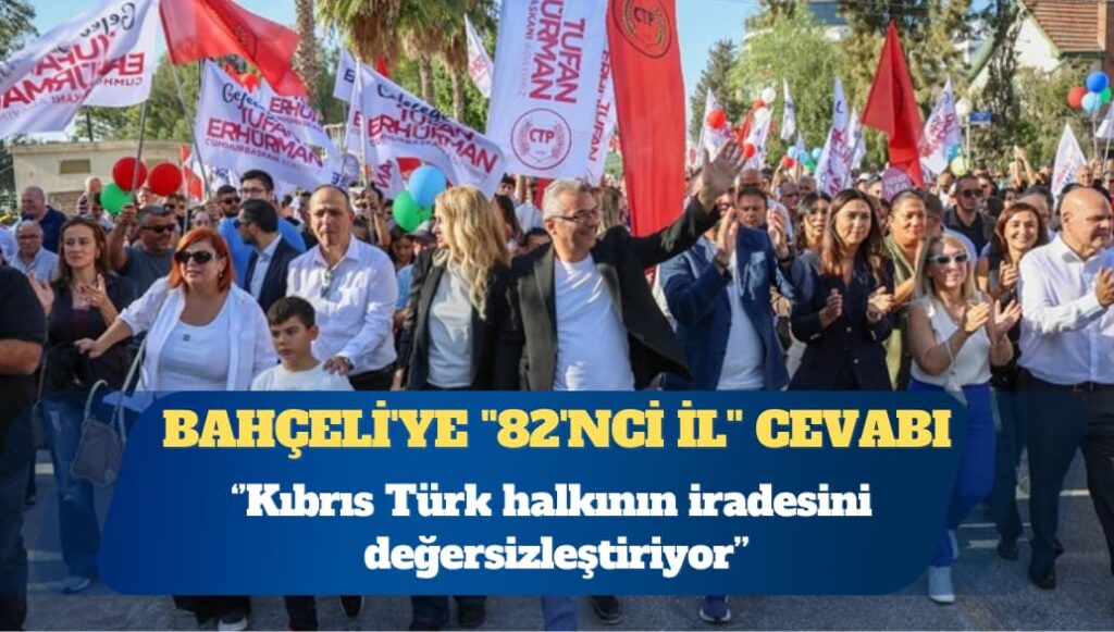 Bahçeli’ye ”82’nci il” cevabı: Kıbrıs Türk halkının iradesini değersizleştiren herhangi bir siyasi söylem bizim için kabul edilebilir değildir