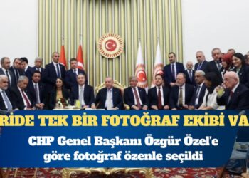 CHP Genel Başkanı Özgür Özel’e göre fotoğraf özenle seçildi