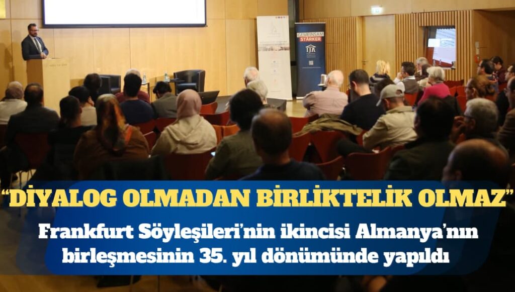 Frankfurt Söyleşileri’nin ikincisi Almanya’nın birleşmesinin 35. yıl dönümünde yapıldı