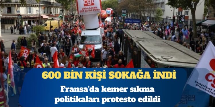 Fransa’da kemer sıkma politikalarına karşı 600 bin kişi sokağa indi
