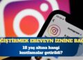 Instagram’da 18 yaş altına hangi kısıtlamalar getirildi?