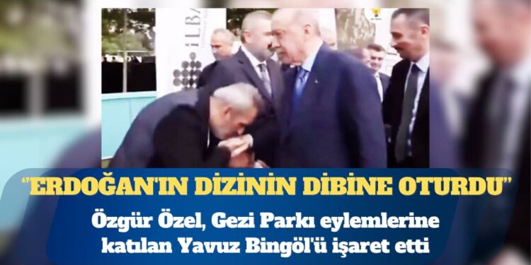 Özgür Özel, Gezi Parkı eylemlerine katılan Yavuz Bingöl’ü işaret etti: Haysiyetleri olsa ifadeye çağırırlar
