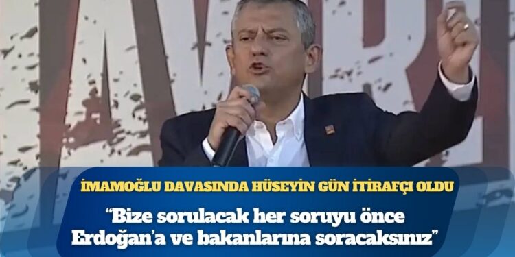 Özgür Özel’den “İmamoğlu’na casusluk soruşturması” çıkışı: Hüseyin Gün ‘İngiliz ajanıyım’ itirafında bulunmuş; bize sorulacak her soruyu önce Erdoğan’a ve bakanlarına soracaksınız