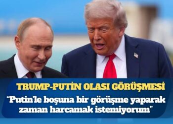 Trump: Putin’le boşuna bir görüşme yaparak zaman harcamak istemiyorum