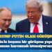Trump: Putin’le boşuna bir görüşme yaparak zaman harcamak istemiyorum