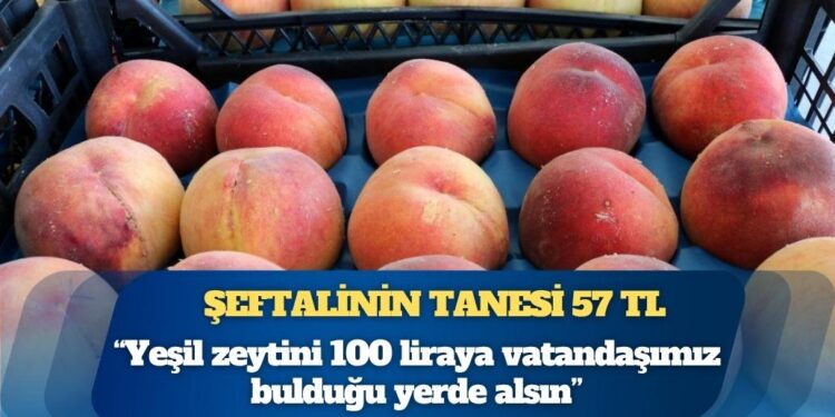 Pazarda pahalılık isyanı: Şeftalinin tanesi 57 TL