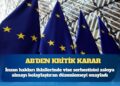 AB, insan hakları ihlallerinde vize serbestisini askıya almayı kolaylaştıran düzenlemeyi onayladı