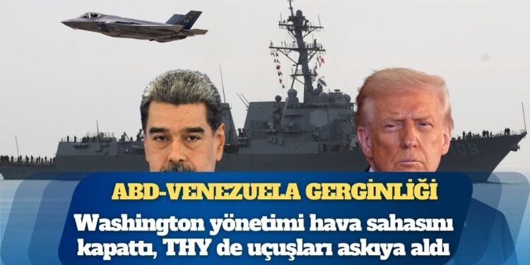 ABD, Venezuela’ya müdahale hazırlığında: Hava sahasını kapattı