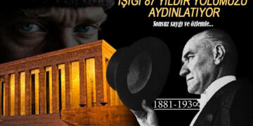 Atatürk’ün Işığı 87 Yıldır Yolumuzu Aydınlatıyor