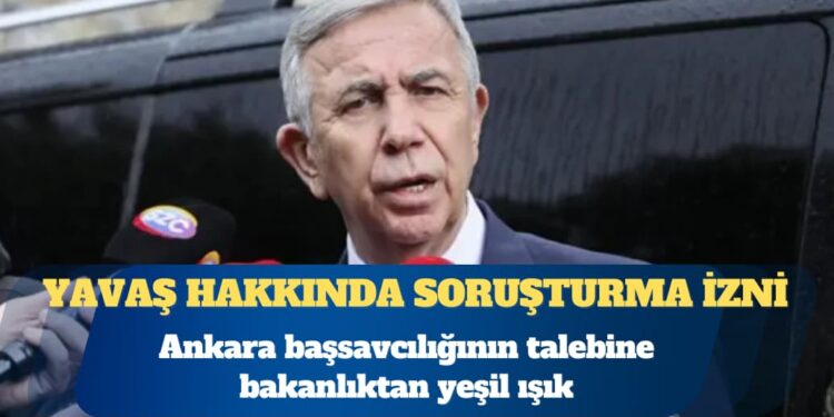 Başsavcılık talebiyle: Mansur Yavaş hakkında soruşturma izni