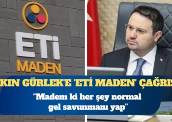 CHP’li Yavuzyılmaz’dan Akın Gürlek’e ‘Eti Maden’ çağrısı: Gelsin savunmasını yapsın