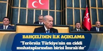 Devlet Bahçeli: Terörsüz Türkiye’nin en ciddi muhataplarından birisi İmralı’dır
