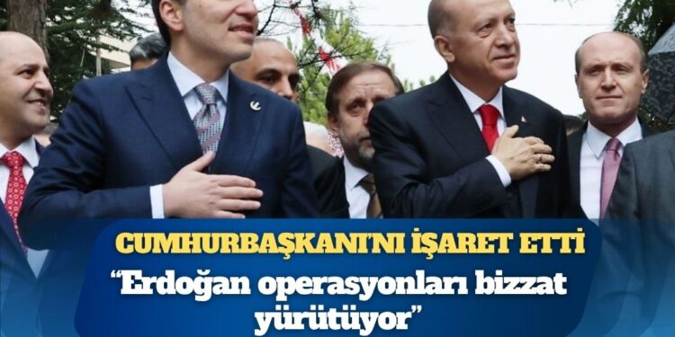 Erbakan: Baskı ve şantaj var, bizzat Erdoğan yapıyor