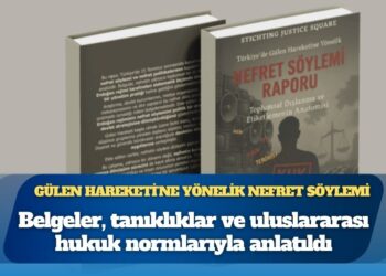 Türkiye’de Gülen Hareketi’ne yönelik nefret söylemi raporu: AKP eliyle örgütlenen nefret söylemi, belgeler, tanıklıklar ve uluslararası hukuk normlarıyla anlatıldı
