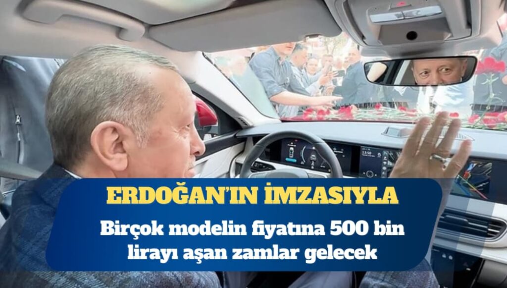 Yeni vergi yürürlüğe girdi: Araçlara 500 bin lirayı aşan zam