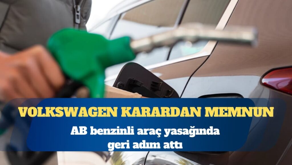 AB benzinli ve dizel araç yasağında geri adım attı