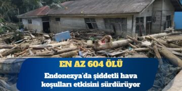 Endonezya’da şiddetli yağışlar: En az 604 ölü