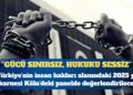 Gücü sınırsız, hukuku sessiz: Türkiye’nin insan hakları alanındaki 2025 karnesi Köln’deki panelde değerlendirilecek