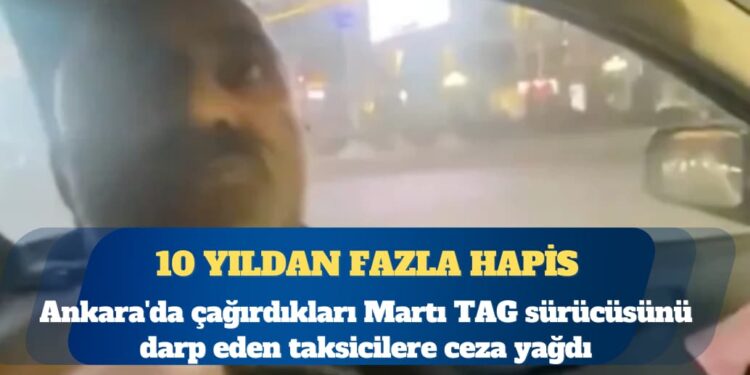 Martı TAG sürücüsünü döven üç taksi şoförüne hapis cezası