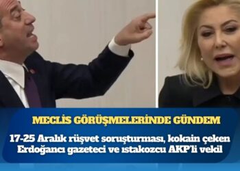 Meclis görüşmelerinde gündem: 17-25 Aralık rüşvet soruşturması, kokain çeken Erdoğancı gazeteci ve ıstakozcu AKP’li vekil