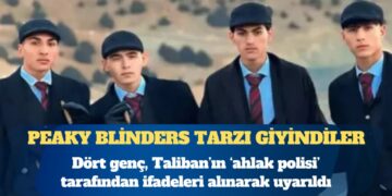 Taliban, Peaky Blinders tarzı giyinen dört genci rehabilitasyona aldı