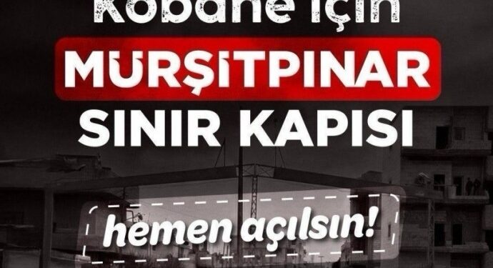 16 barodan çağrı: Mürşitpınar Sınır Kapısı açılsın
