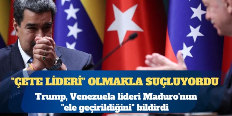 ABD Başkanı Donald Trump: Nicolas Maduro ve eşi ele geçirildi