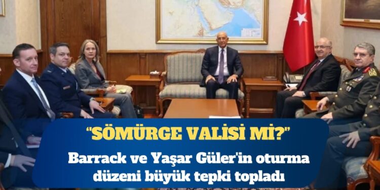 ABD’nin Ankara Büyükelçisi Tom Barrack ve Yaşar Güler’in oturma düzeni büyük tepki topladı