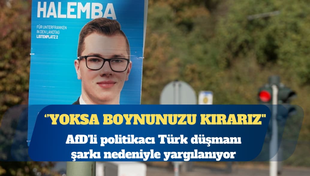 AfD’li politikacı Türk düşmanı şarkı nedeniyle yargılanıyor