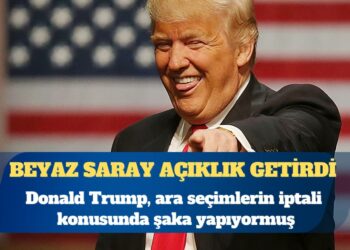 Beyaz Saray açıklık getirdi: Trump, ara seçimlerin iptali konusunda şaka yapıyordu